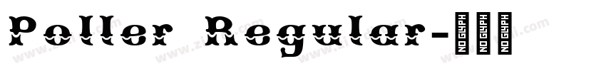 Poller Regular字体转换